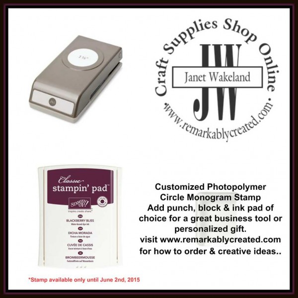 Stampin' UP! Personalized Stamps & Circle Monogram Stamp retiring -  RemARKably Created Papercrafting