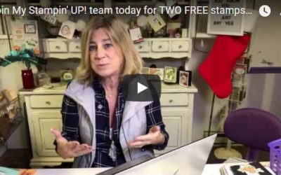 Join my Stampin’ UP! team today for two free stamp sets any price