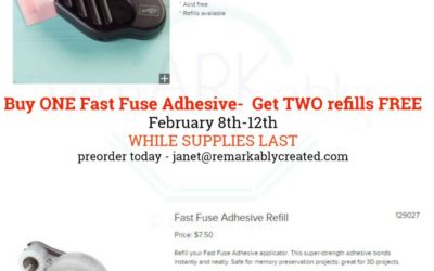 Stampin’ UP! Fast Fuse Sale – Buy one adhesive get TWO refills FREE