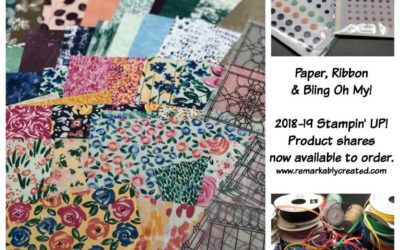 2018-19 Stampin’ Up! Product Shares, Designer Paper Samplers, Ribbon Shares