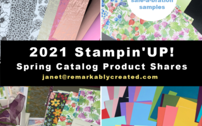 2021 Stampin’ UP! Spring Catalog Designer Paper Shares & Product Shares