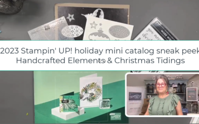 2023 Stampin’ UP! Holiday Catalog Sneak Peek samples & tips- Christmas Tidings Embossing Folder & Handcrafted Elements Dies